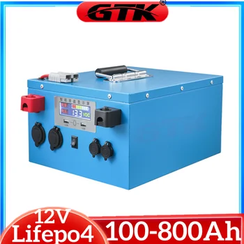 GTK Lifepo4 Батерия 12V 100Ah 200Ah 300Ah 400Ah 500Ah 600Ah 700Ah 800Ah за Самостоятелен Офис на UPS RV Лодка Слънчеви Открито Къмпинг